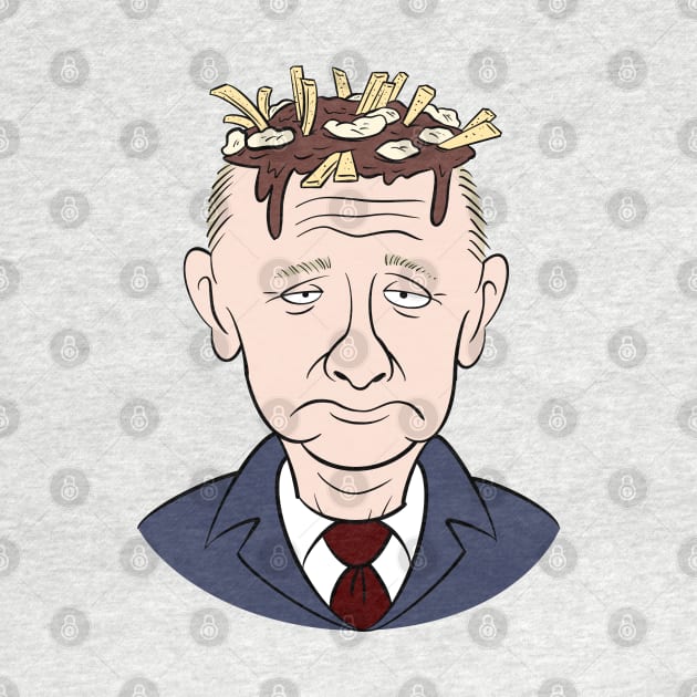 Poutine Putin by Francis Paquette